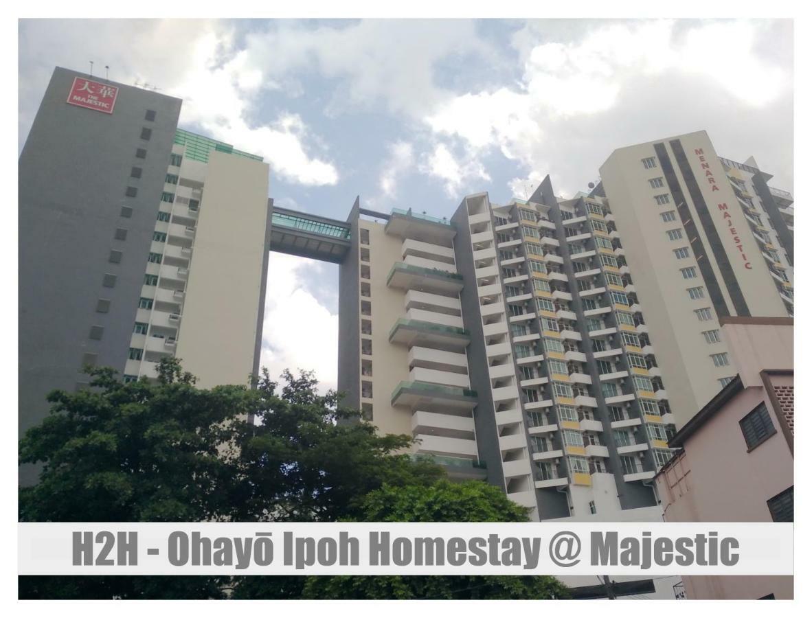 H2H - Ohayo Ipoh Majestic Ipoh Apartment Bagian luar foto